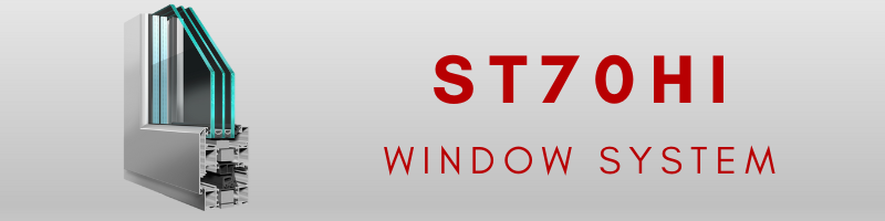 ST70 Hi Window System