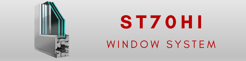 ST70 Hi Window Systems